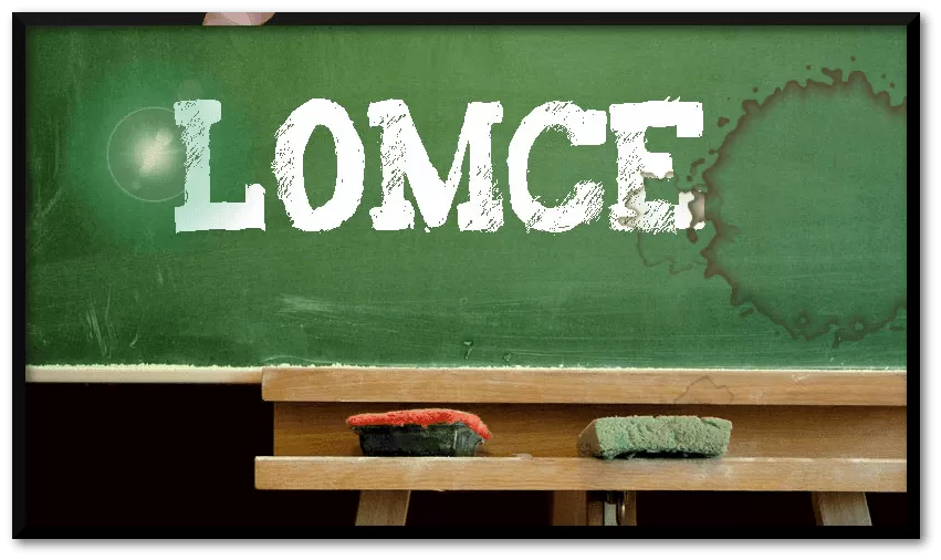 Lomce, ley orgánica para la mejora de la calidad educativa.