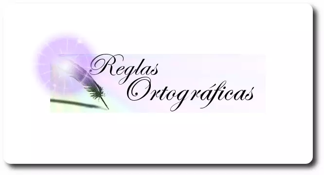 reglas ortograficas